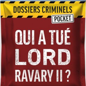 Dossier criminel pocket qui a tué Lord Ravary? - asmodee