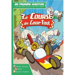 ma première aventure - la course des casse-tout